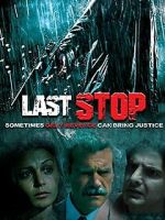 Watch Last Stop Xmovies8