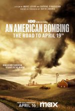Watch An American Bombing: The Road to April 19th Xmovies8