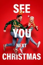 Watch See You Next Christmas Xmovies8