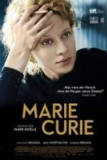 Watch Marie Curie The Courage of Knowledge Xmovies8