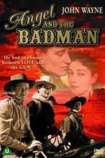 Watch Angel and the Badman Xmovies8