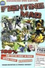 Watch Fighting Mad Xmovies8