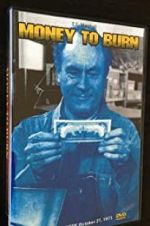 Watch Money to Burn Xmovies8