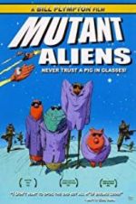 Watch Mutant Aliens Xmovies8