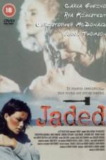 Watch Jaded Xmovies8