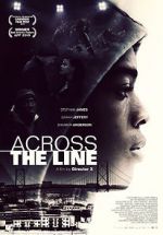 Watch Across the Line Xmovies8