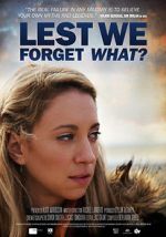 Watch Lest We Forget What? Xmovies8