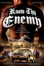 Watch Know Thy Enemy Xmovies8