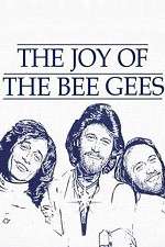 Watch The Joy of the Bee Gees Xmovies8
