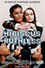 Watch Hibiscus & Ruthless Xmovies8