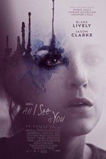 Watch All I See Is You Xmovies8