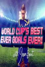 Watch World Cup's Best Ever Goals, Ever! Xmovies8