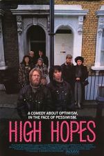 Watch High Hopes Xmovies8