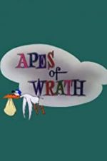 Watch Apes of Wrath Xmovies8