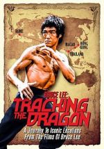 Watch Bruce Lee: Pursuit of the Dragon (Early Version) Xmovies8