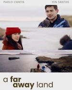 Watch A Faraway Land Xmovies8