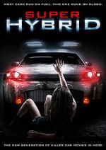 Watch Super Hybrid Xmovies8