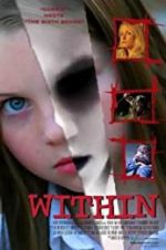 Watch Within Xmovies8