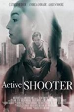 Watch Active Shooter Xmovies8