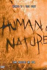 Watch Human Nature Xmovies8