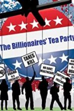 Watch The Billionaires\' Tea Party Xmovies8
