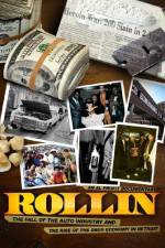 Watch Rollin The Decline of the Auto Industry and Rise of the Drug Economy in Detroit Xmovies8