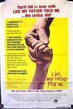 Watch Lies My Father Told Me Xmovies8