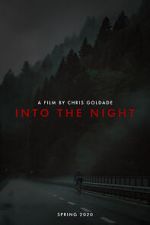 Watch Into the Night (Short 2021) Xmovies8