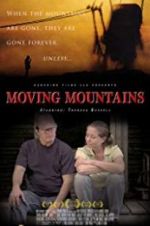 Watch Moving Mountains Xmovies8