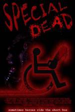 Watch Special Dead Xmovies8