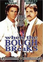 Watch When the Bough Breaks Xmovies8