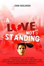 Watch A Love Not Standing Xmovies8