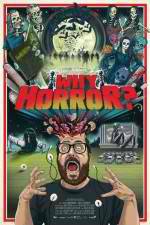 Watch Why Horror? Xmovies8