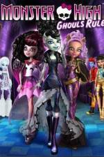 Watch Monster High Ghouls Rule Xmovies8