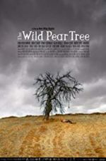 Watch The Wild Pear Tree Xmovies8