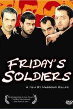 Watch Friday's Soldiers Xmovies8