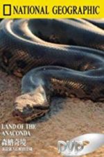 Watch Land of the Anaconda Xmovies8