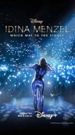 Watch Idina Menzel: Which Way to the Stage? Xmovies8