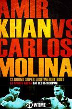 Watch Amir Khan vs Carlos Molina Xmovies8