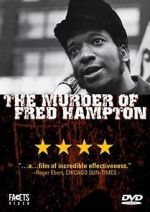 Watch The Murder of Fred Hampton Xmovies8