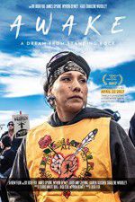 Watch Awake a Dream from Standing Rock Xmovies8