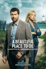 Watch Martha\'s Vineyard Mysteries: A Beautiful Place to Die Xmovies8
