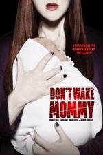 Watch Don't Wake Mommy Xmovies8