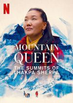 Mountain Queen: The Summits of Lhakpa Sherpa xmovies8