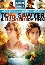 Watch Tom Sawyer & Huckleberry Finn Xmovies8