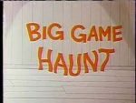 Watch Big Game Haunt (Short 1968) Xmovies8