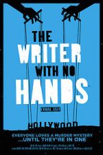 Watch The Writer with No Hands: Final Cut Xmovies8