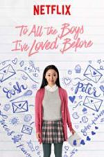 Watch To All the Boys I\'ve Loved Before Xmovies8