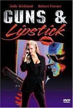 Watch Guns and Lipstick Xmovies8