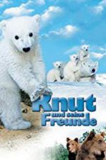 Watch Knut und seine Freunde Xmovies8